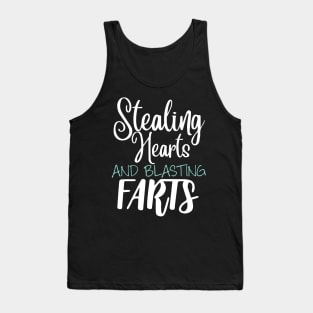 Stealing Hearts & Blasting Farts Tank Top